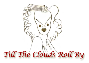 Till The Clouds Roll By