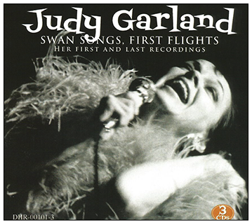 Judy Garland - Swan Songs - First Flights